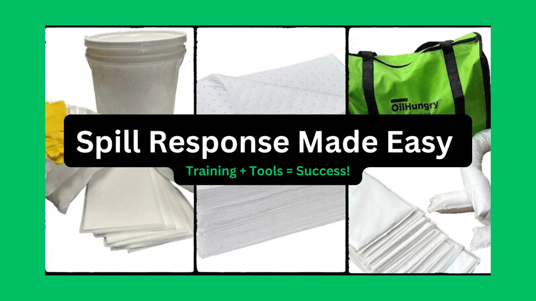 How to Train Your Team for Effective Spill Response Using Oil Absorbent Products - OilHungry