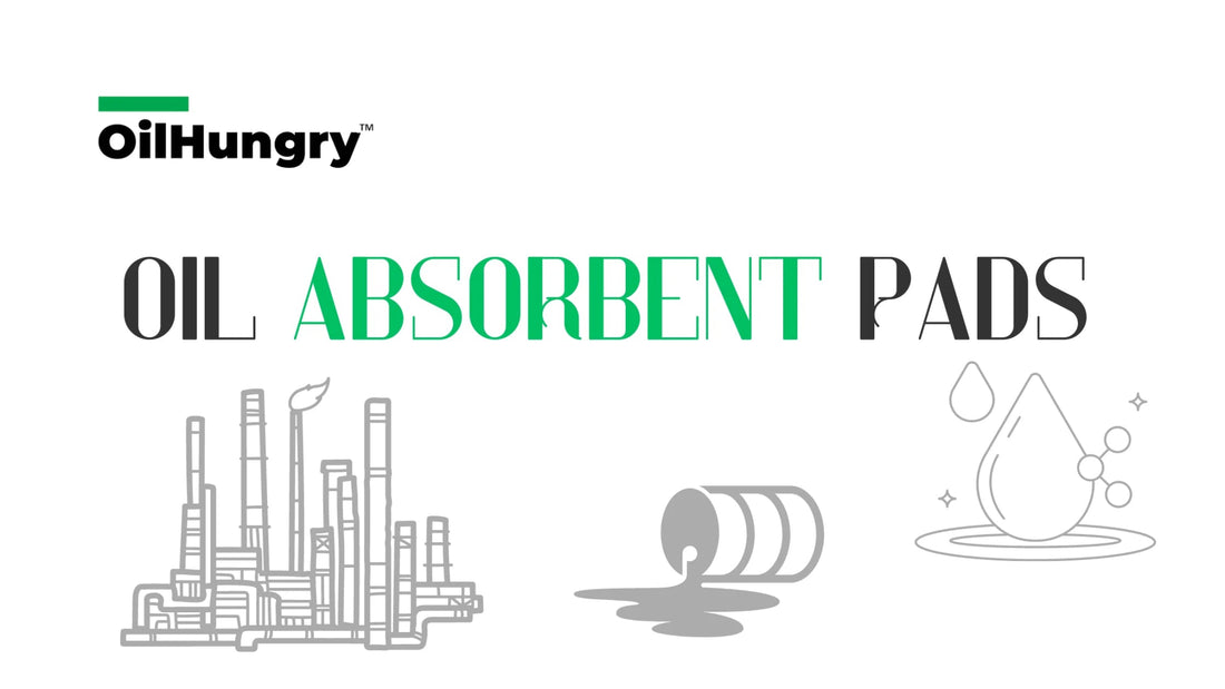 Top 5 Benefits of Using Oil Absorbent Pads in 2024 for Industrial Settings - OilHungry